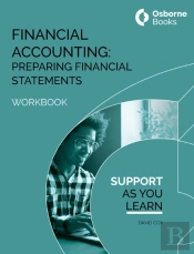 Financial Accounting:Preparing Financial Statements - Workbook