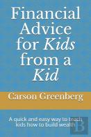 Financial Advice For Kids From A Kid