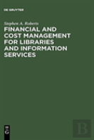 Financial And Cost Management For Libraries And Information Services