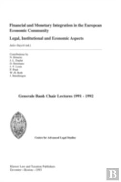 Bertrand.pt - Financial And Monetary Integration In The European Economic Community: Legal, Institutional And Economic Aspects