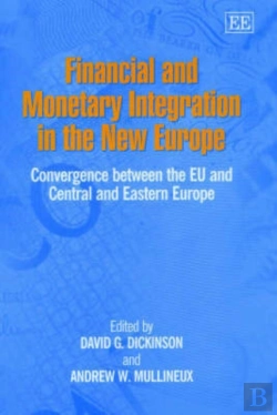 Bertrand.pt - Financial And Monetary Integration In The New Eu - Convergence Between The Eu And Central And Eastern Europe