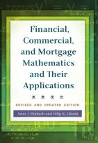 Financial, Commercial, And Mortgage Mathematics And Their Applications