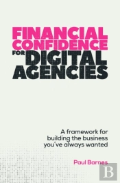 Financial Confidence For Digital Agencies