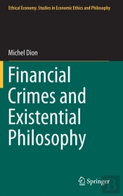 Financial Crimes And Existential Philosophy