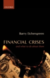 Financial Crises And What To Do About Them