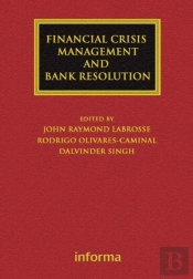 Financial Crisis Management And Bank Resolution
