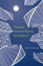 Financial Decision-Making For Engineers
