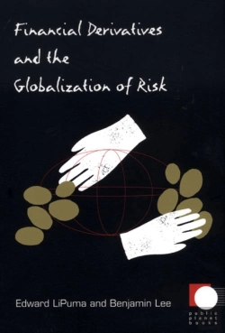 Bertrand.pt - Financial Derivatives And The Globalization Of Risk