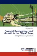 Financial Development And Growth In The Cemac Zone