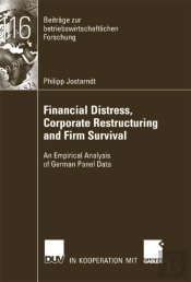 Financial Distress, Corporate Restructuring And Firm Survival