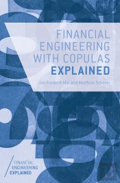 Financial Engineering With Copulas Explained
