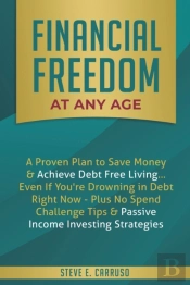 Financial Freedom At Any Age