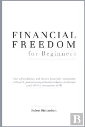 Financial Freedom For Beginners