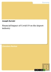 Financial Impact Of Covid-19 On The Airport Industry