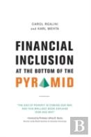 Financial Inclusion At The Bottom Of The Pyramid