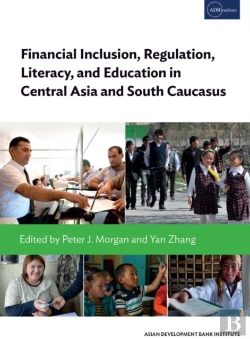 Bertrand.pt - Financial Inclusion, Regulation, Literacy, And Education In Central Asia And South Caucasus