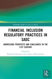Financial Inclusion Regulatory Practices In Sadc