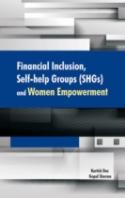 Financial Inclusion, Self-Help Groups (Shgs) & Women Empowerment