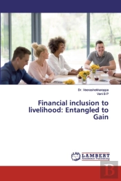 Financial Inclusion To Livelihood