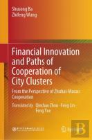 Financial Innovation And Paths Of Cooperation Of City Clusters
