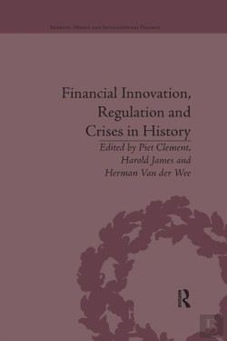 Bertrand.pt - Financial Innovation, Regulation And Crises In History