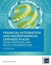 Financial Integration And Macrofinancial Linkages In Asia
