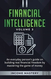 Financial Intelligence: An Everyday Pers