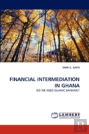 Financial Intermediation In Ghana