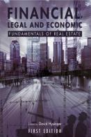 Financial, Legal And Economic Fundamentals Of Real Estate