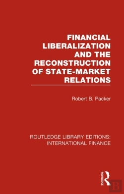 Bertrand.pt - Financial Liberalization And The Reconstruction Of State-Market Relations