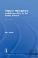 Financial Management And Accounting In The Public Sector