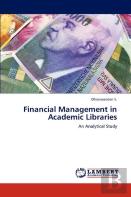 Financial Management In Academic Libraries