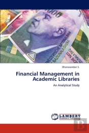 Financial Management In Academic Libraries