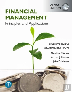 Bertrand.pt - Financial Management: Principles And Applications, Global Edition
