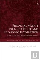 Financial Market Infrastructure And Economic Integration
