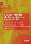 Financial Markets (Dis)Integration In A Post-Brexit Eu