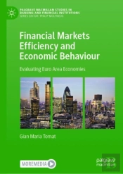 Financial Markets Efficiency And Economic Behaviour