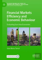 Financial Markets Efficiency And Economic Behaviour