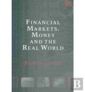 Financial Markets, Money And The Real World