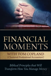 Financial Moments With Tom Copland: Bibl