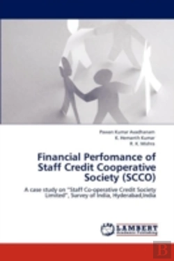 Bertrand.pt - Financial Perfomance Of Staff Credit Cooperative Society (Scco)