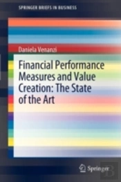 Financial Performance Measures And Value Creation: The State Of The Art