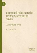 Financial Politics In The United States In The 1890s