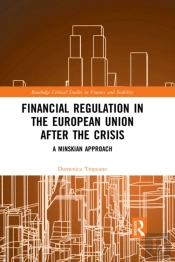 Financial Regulation In The European Union After The Crisis