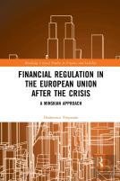 Financial Regulation In The European Union After The Crisis
