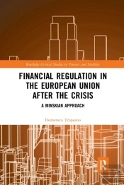 Financial Regulation In The European Union After The Crisis