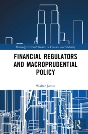 Financial Regulators And Macroprudential Policy