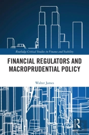 Financial Regulators And Macroprudential Policy