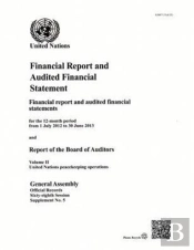Financial Report And Audited Financial Statements For The 12-Month Period From 1 July 2012 To 30 June 2013 And Report Of The Board Of Auditors
