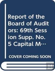 Financial Report And Audited Financial Statements For The Biennium Ended 31 December 2013 And Report Of The Board Of Auditors